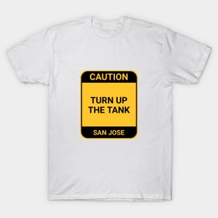 TURN UP THE TANK T-Shirt